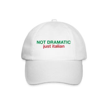Not dramatic just Italian  - Baseballkappe - Weiß/Weiß - Vorne