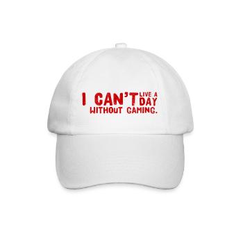 I cant live a day without gaming. Design 4 Gamer. - Baseballkappe - Weiß/Weiß - Vorne