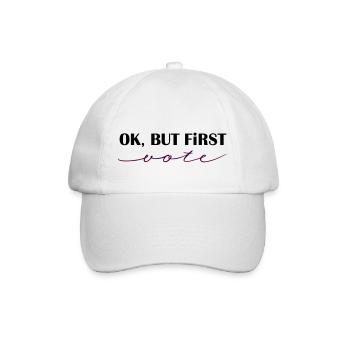 Ok, but first - vote! - Baseballkappe - Weiß/Weiß - Vorne