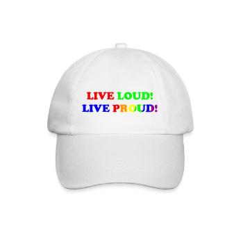 Live Loud - Live Proud - LGBTQ+ - gay - lesbian - Baseballkappe - Weiß/Weiß - Vorne