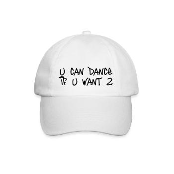 u can dance if u want 2 - Baseballkappe - Weiß/Weiß - Vorne