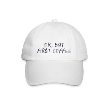ok first coffee Kaffee Spruch Schrift Frühstück - Baseballkappe - Weiß/Weiß - Vorne