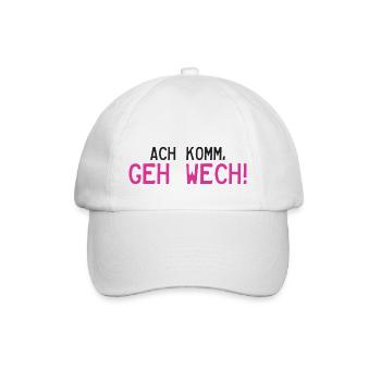 Ach komm, geh Wech! - Baseballkappe - Weiß/Weiß - Vorne