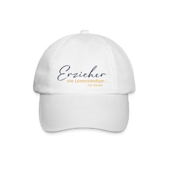 Erzieher - wie Löwenbändiger, nur krasser - Baseballkappe - Weiß/Weiß - Vorne