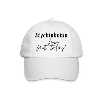 Atychiphobie Angst vor dem Versagen. Nein, heute nicht. - Baseballkappe - Weiß/Weiß - Vorne