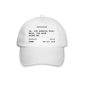 Ja, ich arbeite hier. Nein, ich weiß nicht wo. - Baseballkappe - Weiß/Weiß - Vorne