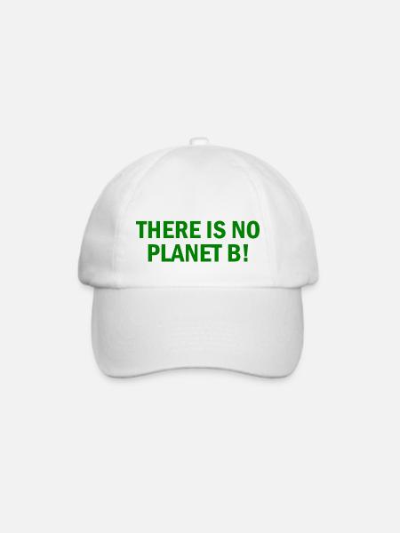 There is no planet B - Baseballkappe - Weiß/Weiß