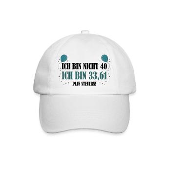 40. Geburtstag lustige Sprüche 40er bin nicht - Baseballkappe - Weiß/Weiß - Vorne