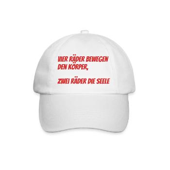 Vier Räder bewegen den Körper Zwei die Seele - Baseballkappe - Weiß/Weiß - Vorne