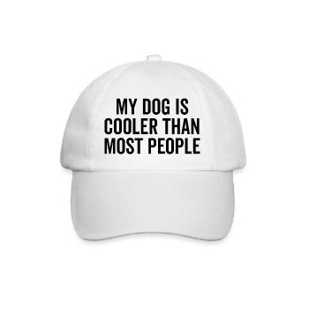 Mein Hund ist cooler als die meisten Menschen - Baseballkappe - Weiß/Weiß - Vorne