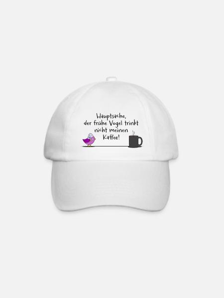 ... der frühe Vogel trinkt nicht meinen Kaffee V1 - Baseballkappe - Weiß/Weiß