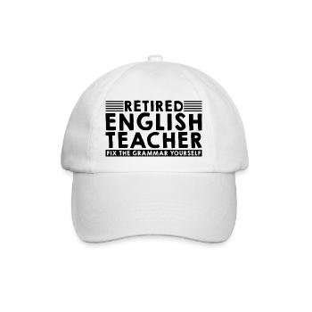 Retired English Teacher, Fix The Grammar Yourself3 - Baseballkappe - Weiß/Weiß - Vorne