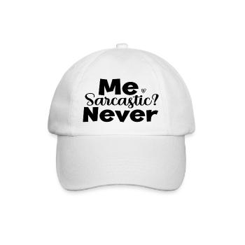 Me Sarcastic? Never - Baseballkappe - Weiß/Weiß - Vorne