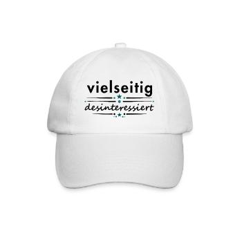 Vielseitig desinteressiert Spruch lustig Wortspiel - Baseballkappe - Weiß/Weiß - Vorne