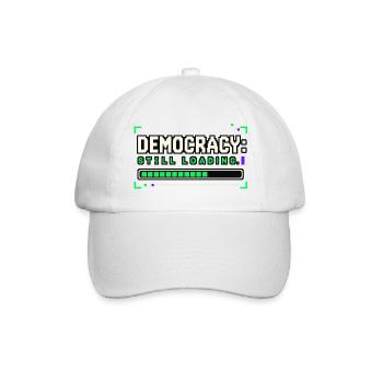 Demokratie im Prozess - Democracy still loading - Baseballkappe - Weiß/Weiß - Vorne