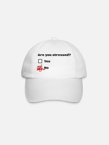 Sind Sie gestresst? Sind Sie gestresst? - Baseballkappe - Weiß/Weiß