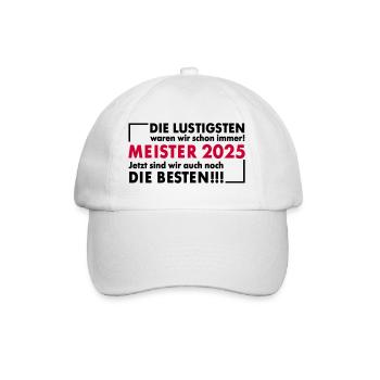 Lustige Meister 2025 - Baseballkappe - Weiß/Weiß - Vorne