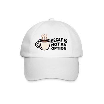 Entkoffeinierter Kaffee ist keine Option – Kaffeeliebhaber - Baseballkappe - Weiß/Weiß - Vorne