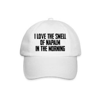 Ich liebe den Geruch von Napalm am Morgen Zitat - Baseballkappe - Weiß/Weiß - Vorne