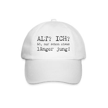 Ich bin nicht alt, länger jung - Spruch - Baseballkappe - Weiß/Weiß - Vorne