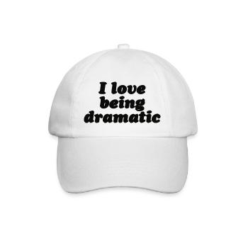 I love being dramatic - Baseballkappe - Weiß/Weiß - Vorne