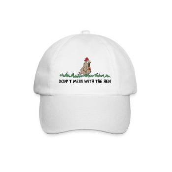 dont mess with the hen chicken - Baseballkappe - Weiß/Weiß - Vorne