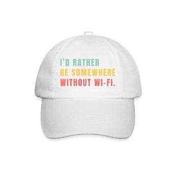 I'd Rather Be Somewhere Without Wi-Fi - Baseballkappe - Weiß/Weiß - Vorne