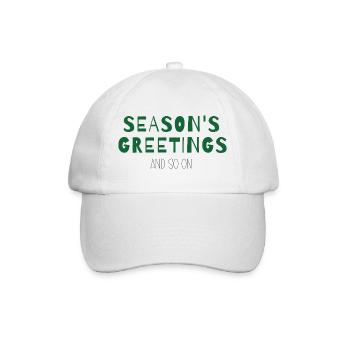 Season’s Greetings and So On – Weihnachtsdesign - Baseballkappe - Weiß/Weiß - Vorne