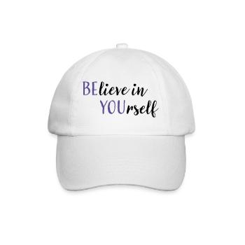 BElieve in YOUrself | Spruch mit 2 Bedeutungen - Baseballkappe - Weiß/Weiß - Vorne