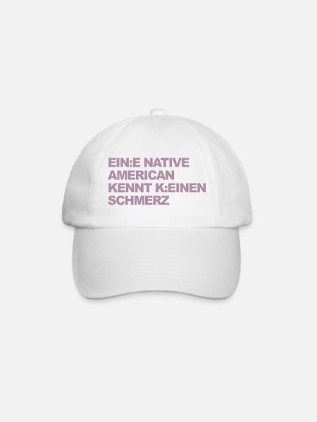 WOKE SATIRE: Ein Indianer kennt keinen Schmerz - Baseballkappe - Weiß/Weiß