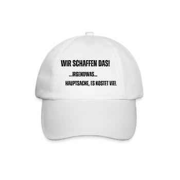 Wir schaffen das - Baseballkappe - Weiß/Weiß - Vorne