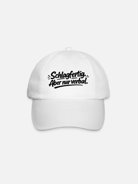 Schlagfertig. Aber nur verbal. - Baseballkappe - Weiß/Weiß