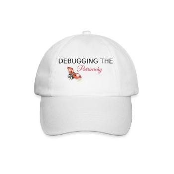 Debugging the Patriarchy - Feminist Tech Style - Baseballkappe - Weiß/Weiß - Vorne