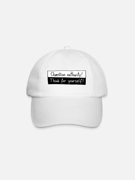 Question authority! Think for yourself! - Baseballkappe - Weiß/Weiß