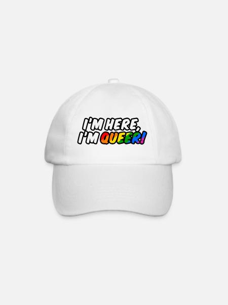 I'm here, I'm queer! - Baseballkappe - Weiß/Weiß