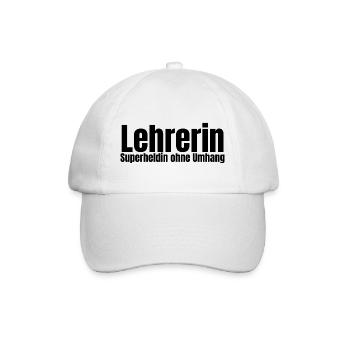 Lehrerin Superheldin ohne Umhang Geschenk - Baseballkappe - Weiß/Weiß - Vorne