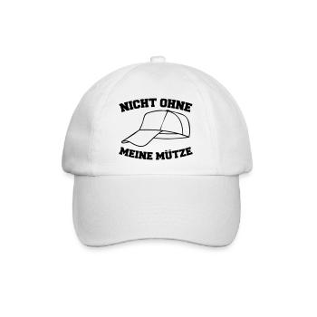 nicht ohne meine muetze 001 - Baseballkappe - Weiß/Weiß - Vorne