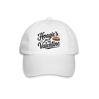 Hoagie’s are my Valentine - Baseballkappe - Weiß/Weiß - Vorne
