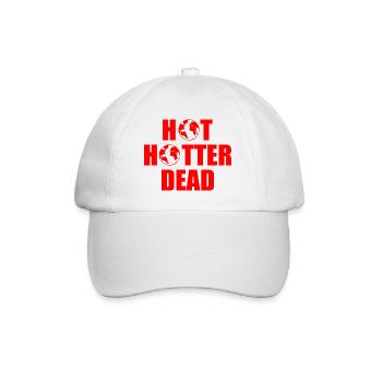 Hot hotter dead - Baseballkappe - Weiß/Weiß - Vorne