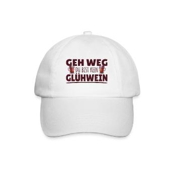 Geh Weg du bist kein Glühwein Spüche Weihnachten - Baseballkappe - Weiß/Weiß - Vorne