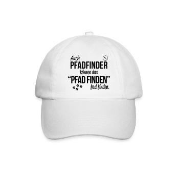 Auch Pfadfinder können das Pfad finden, fad finden - Baseballkappe - Weiß/Weiß - Vorne
