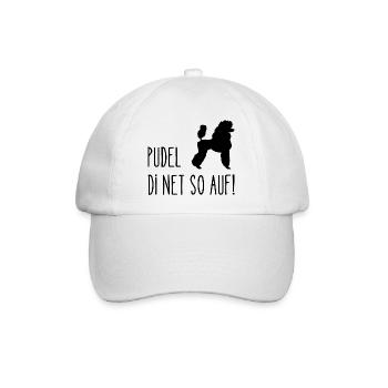Pudel di net so auf! T-Shirt Wienerisch - Baseballkappe - Weiß/Weiß - Vorne