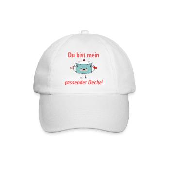 Du bist mein passender Deckel / Liebespartner - Baseballkappe - Weiß/Weiß - Vorne