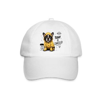  Today Is Canceled Französische Bulldogge Im - Baseballkappe - Weiß/Weiß - Vorne