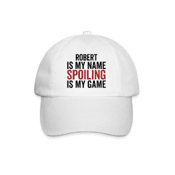 Robert ist mein Name Verderben ist mein Spiel - Baseballkappe - Weiß/Weiß - Vorne