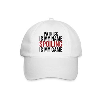 Patrick ist mein Name Spoiling ist mein Spiel - Baseballkappe - Weiß/Weiß - Vorne