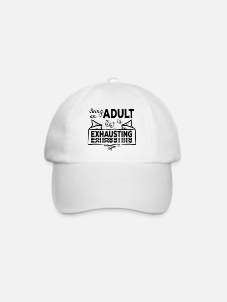 Being An Adult Is Exhausting - Erwachsensein - Baseballkappe - Weiß/Weiß