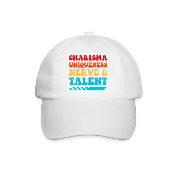 Charisma, Einzigartigkeit, Nerven, Talent, - Baseballkappe - Weiß/Weiß - Vorne