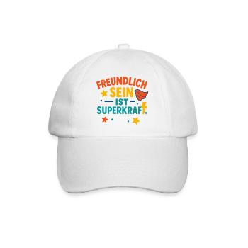 Freundlich Sein Superkraft, nettes Mutmacher Shirt - Baseballkappe - Weiß/Weiß - Vorne