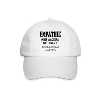 Empathie Muss Wachsen  - Baseballkappe - Weiß/Weiß - Vorne